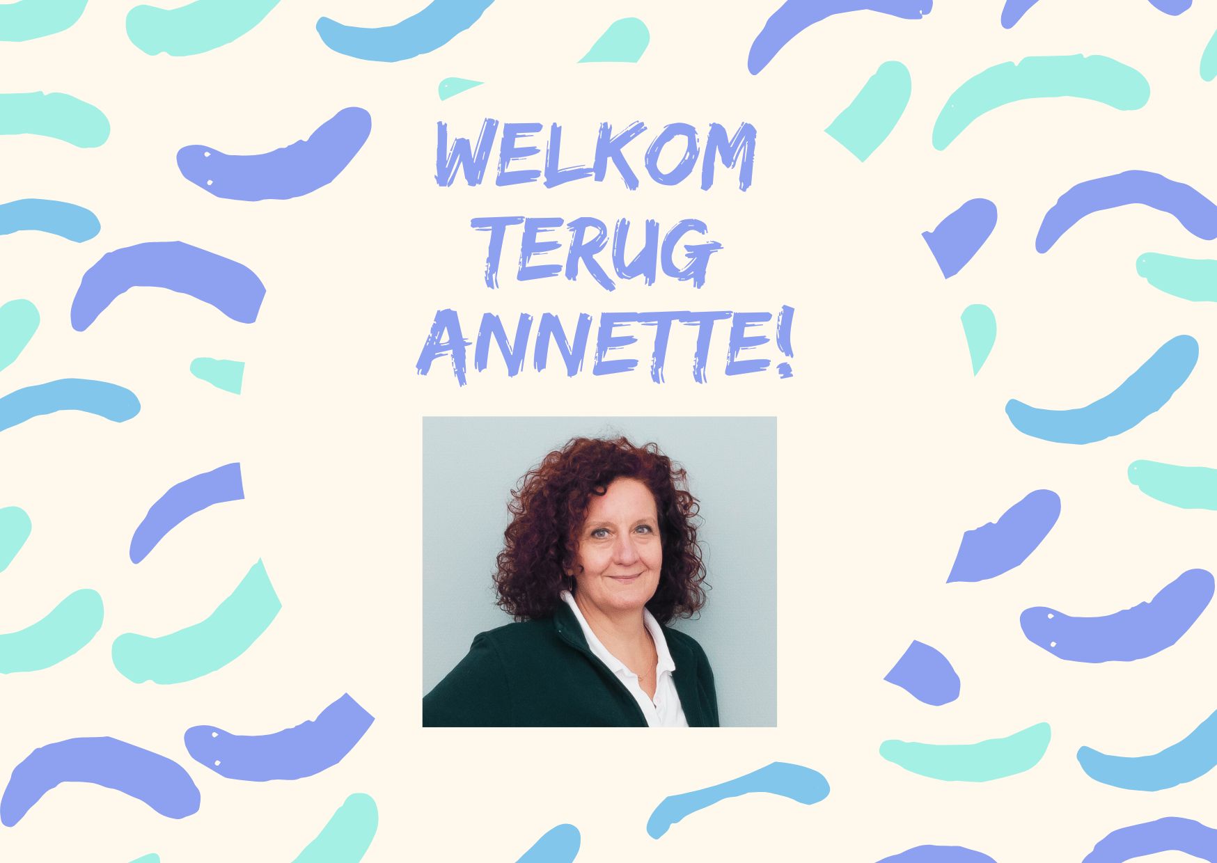 Welkom terug Annette!
